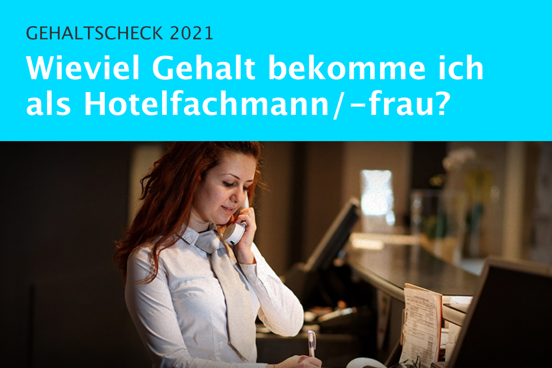 Gehalt Hotelfachfrau Mann Der Aktuelle Gehaltscheck