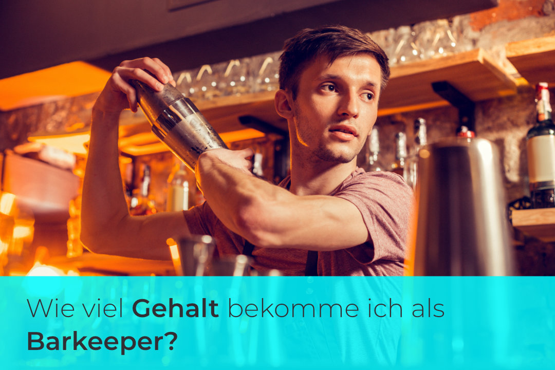 Gehalt Barkeeper der aktuelle Gehaltscheck 2022
